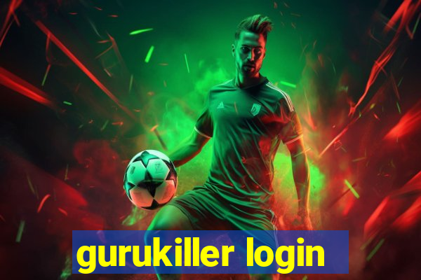 gurukiller login